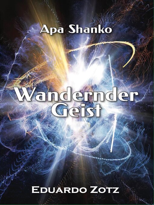 Title details for Wandernde Geist by Eduardo Zotz - Available